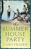 The Summer House Party by Caro Fraser