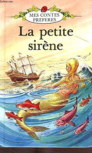 La Petite Sirene / The Little Mermaid (French Well Loved Tales - Grade 3) (French Edition) by H.C. Andersen