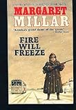 Front cover for the book Fire Will Freeze by Margaret Millar