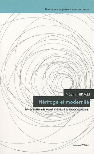 Nâzim Hikmet, héritage et modernité