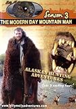Season 3, The Modern Day Mountain Man: Brown bear, grizzly bear, Dall sheep, caribou, and moose hunting in Alaska, 9 successful hunts over 3 hours!