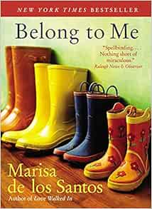 Belong To Me De Los Santos Marisa 9780062102508 Amazon Com Books
