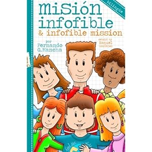 Misión infofible: (bilingüe) (Spanish Edition)