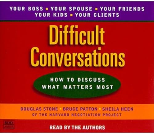 Download Difficult Conversations: How to Discuss What Matters Most PDF