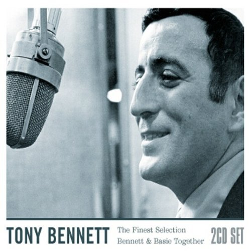 TONY BENNETT - Finest Selectionbennett And Basie Together By Tony Bennett - Zortam Music