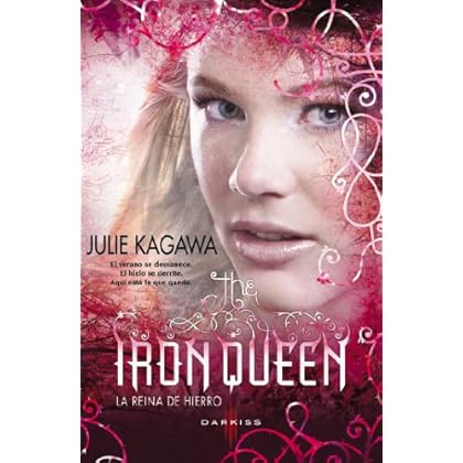 The Iron Queen (La reina de hierro) (Darkiss nº 3)