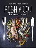 Fish & Co ! [À la plancha et au four...] by 