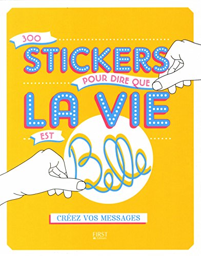 300 stickers pour dire que la vie est belle