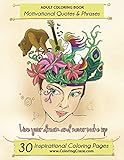 Adult Coloring Book: 30 Inspirational Coloring Pages, Motivational Quotes And Phrases, Stress Relieving & Relaxing Coloring Book For Adults With ... Sayings (Inspiring Coloring Books For Adults)