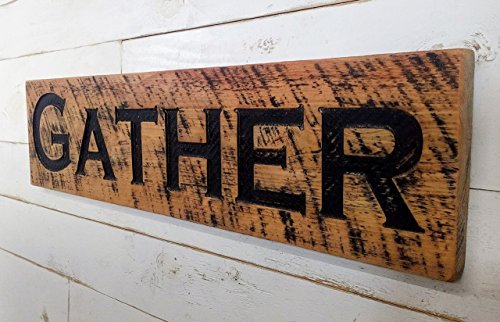 Gather Sign Pecan Stain 40"x10" Horizontal - Carved in a Cypress Board Rustic Farmhouse Style