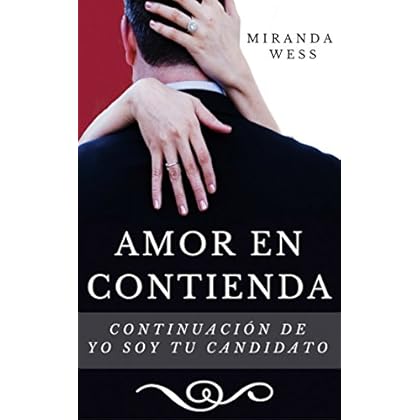 Yo soy tu candidato:Amor en contienda