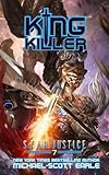 King Killer: A Paranormal Space Opera Adventure (Star Justice) (Volume 7)