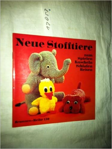 Brunnen Reihe 130 Neue Stofftiere Zum Spielen Kuscheln