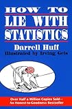 How to Lie with Statistics