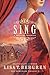 Sing: A Novel of Colorado (The Homeward Trilogy) by Lisa T. Bergren