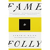 Fame & Folly: Essays (PEN Literary Award Winner)