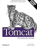 Tomcat: The Definitive Guide by Jason Brittain, Ian F. Darwin