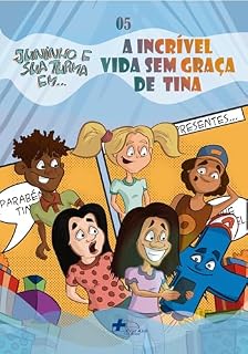 Livro Juninho e sua Turma: A incrível vida sem graça de Tina