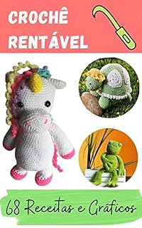 Livro Crochê Rentável: 68 Receitas e Gráficos