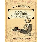 Mrs. Beeton's Book of Household Management