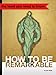 How to Be Remarkable