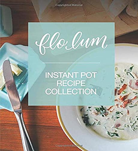 Instant Pot Recipe Collection: Simple and Delicious Pressure Cooker Family Favourites for Beginners and Experienced Cooks. Paperback