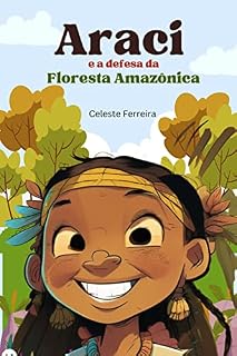 Livro Araci e a defesa da Floresta Amazônica