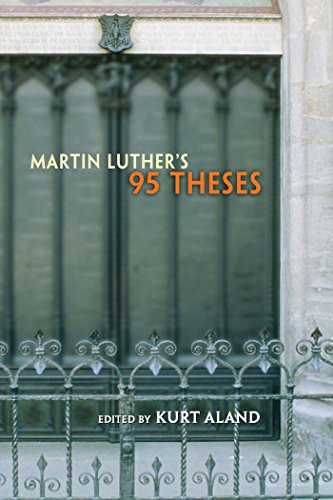 Martin Luther's 95 Theses by Kurt Aland