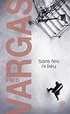 Sans Feu Ni Lieu (Nouveau Policier) (French Edition)