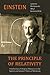 The Principle of Relativity: A Collection of Original Memoirs on the Special and General Theory of Relativity
