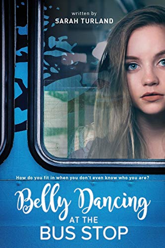 Belly Dancing At the Bus Stop by Sarah Turland