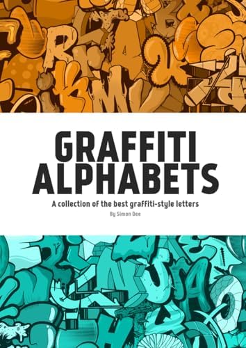 Street Fonts: Graffiti Alphabets from Around the World: WALDE