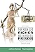 Rich Get Richer and the Poor Get Prison, The (Subscription): Ideology, Class, and Criminal Justice