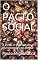 Livro O PACTO SOCIAL: a  ética, a corrupçao, e os controles no Brasil