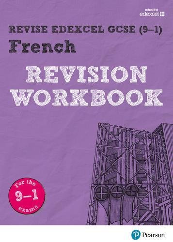 [B.E.S.T] Revise Edexcel GCSE (9-1) French Revision Workbook: for the 2016 qualifications (Revise Edexcel GCSE<br />[P.D.F]