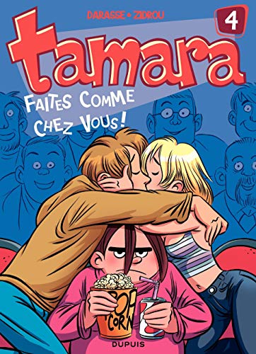 Tamara - Tome 4 - Faites comme chez vous ! (French Edition) by Zidrou