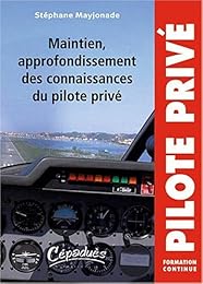 Maintien et approfondissement des connaissances du pilote privé avion