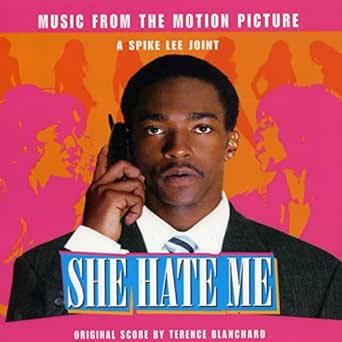 She Hate Me Spike Lee S Original Motion Picture Soundtrack By Terence Blanchard On Amazon Music Amazon Com
