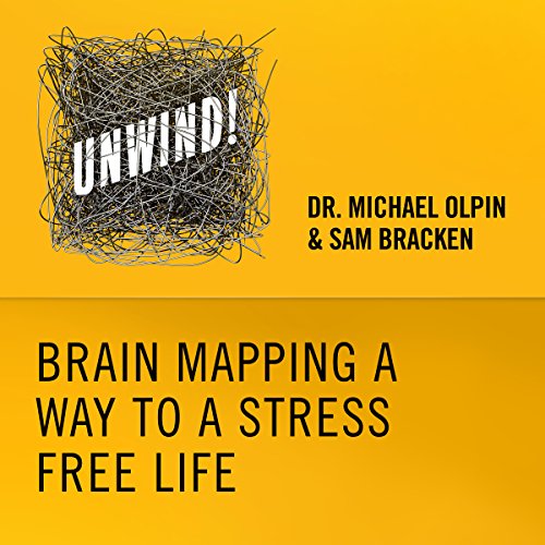18: Brain Mapping a Way to a Stress-Free Life