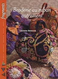 Broderie au ruban autrement