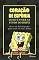 Livro Coração de esponja: como é viver na Fenda do Bikini: Como é viver na Fenda do Bikini. Dicas do Bob Esponja para você ser mais feliz!