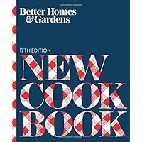 Better Homes and Gardens New Cook Book, 17th Edition (Better Homes and Gardens Cooking)