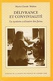 Délivrance et convivialité: Le système culinaire des Jaina (French Edition) by 