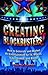 Creating Blockbusters!: How to Generate and Market Hit Entertainment for TV, Movies, Video Games, and Books