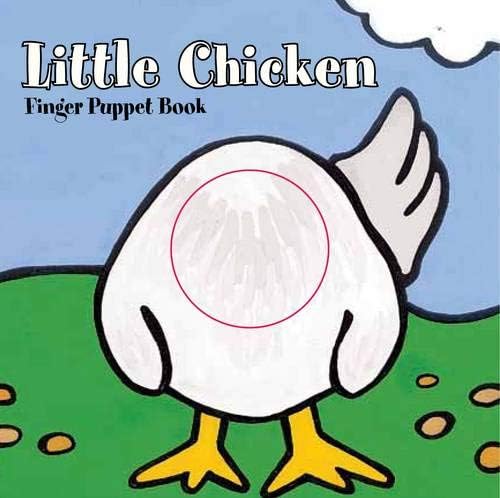 Little Chicken: Finger Puppet Book: (Finger Puppet Book for Toddlers and Babies, Baby Books for First Year, Animal…