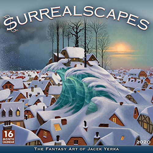 BEST 2020 Surrealscapes The Fantasy Art of Jacek Yerka 16-Month Wall Calendar: by Sellers Publishing Z.I.P