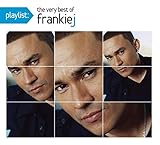 Playlist: The Very Best Of Frankie J