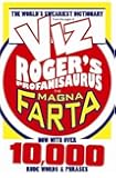 Roger's Profanisaurus IV: The Magna Farta (Viz)