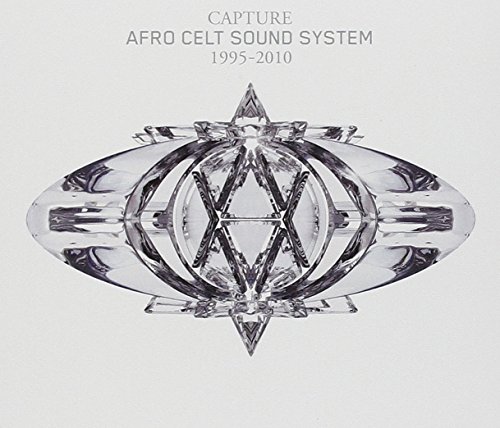 Afro Celt Sound System - Capture 1995-2010 - Zortam Music