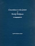 Emily Dickinson; Concordance to the Letters of by